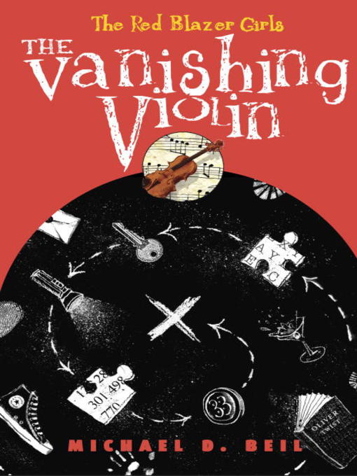 Title details for The Vanishing Violin by Michael D. Beil - Available
